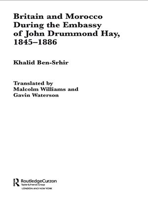 cover image of Britain and Morocco During the Embassy of John Drummond Hay